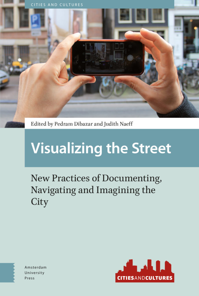 Book launch: Visualising the street. New ways of seeing and documenting the city