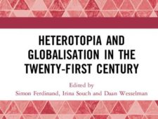 Heterotopia and Globalisation in the Twenty-First Century