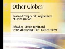 Other Globes: Past and Peripheral Imaginations of Globalization Other Globes: Past and Peripheral Imaginations of Globalization