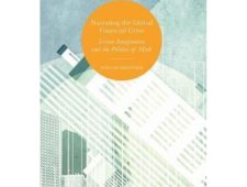 Narrating the Global Financial Crisis: Urban Imaginaries and the Politics of Myth Narrating the Global Financial Crisis: Urban Imaginaries and the Politics of Myth
